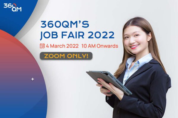 ครั้งแรกกับสัมภาษณ์งานออนไลน์! 360QM’S JOB FAIR 2022 รวมงานที่ต้องการในตลาด ยกมาให้คุณเลือก!